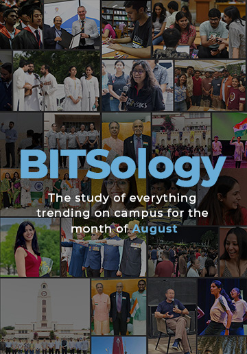 BITSology: Exploring All the Latest Trends on Campus